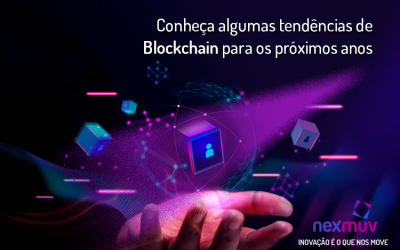 Conheça algumas tendências de Blockchain para os próximos anos